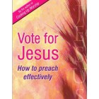 Vote For Jesus by David E Flavell